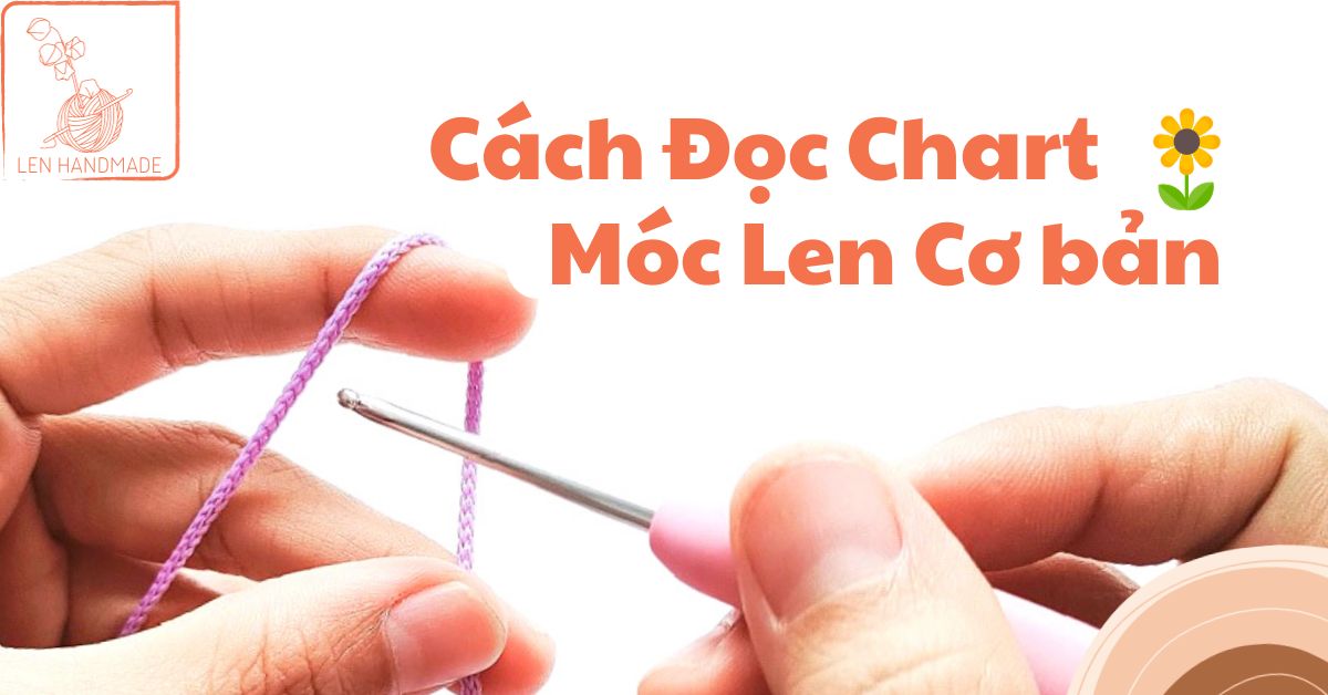 Cách đọc chart móc len cơ bản dành cho người mới